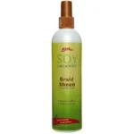 Soy braid sheen